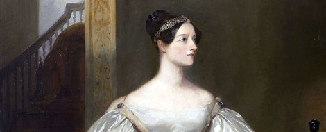Das Leben ein Skandal: Ada Lovelace – Informatikerin avant la lettre und Lord Byrons Tochter