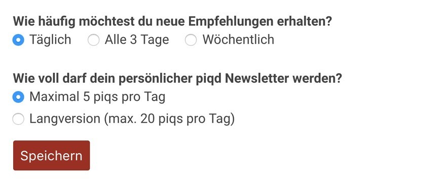 Ab sofort: Unser täglicher Newsletter enthält nur noch fünf redaktionell ausgewählte piqs. 