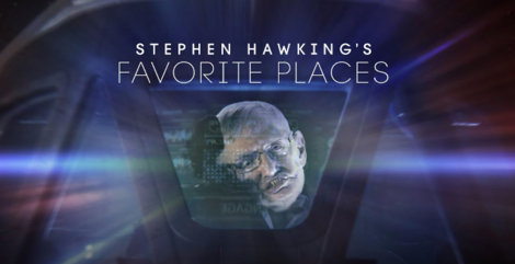Stephen Hawkings Lieblingsplätze