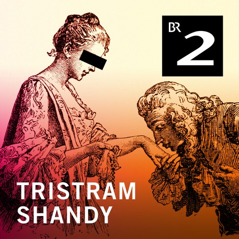 Literarische Hörstücke #3: TRISTRAM SHANDY