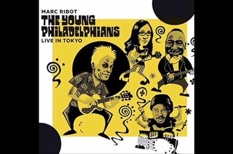 Do It Any Way You Wanna Do it - -Marc Ribot and The Young Philadelphians 