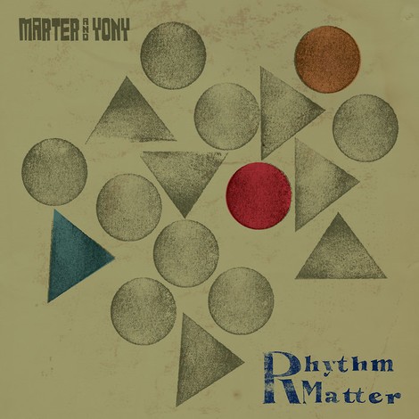 Neue Dub Scheibe: Rhythm Matter von Marter & Yony