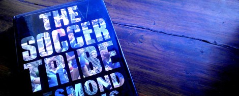 Ein Eckiges über das Runde:  „The Soccer Tribe" von D. Morris