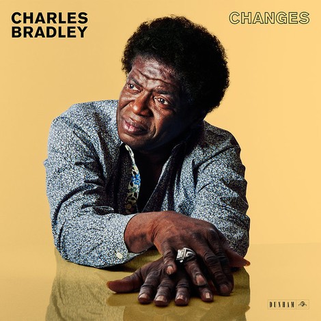 Die Wandlung: Charles Bradley zelebriert Changes