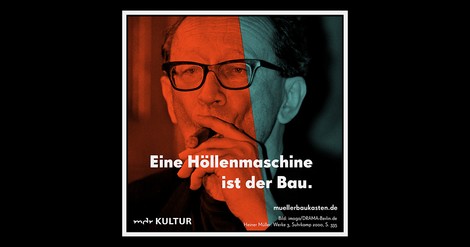 Gestern & Heute: "So, wie es ist, bleibt es nicht" – Brecht und Müller