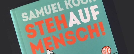 "Steh auf Mensch!" von Samuel Koch -
Leicht lesen über schwere Zeiten.