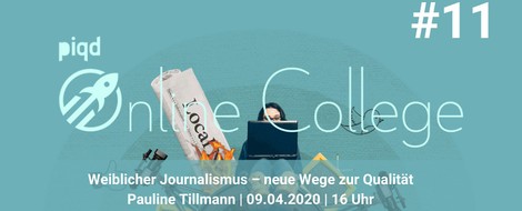 Weiblicher Journalismus – neue Wege zur Qualität (Pauline Tillmann | 09.04.2020 | 16 Uhr)