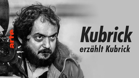 Kubrick erzählt Kubrick