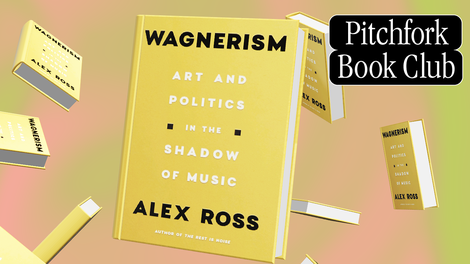 Wagnerism revisited: Das neue Buch von Alex Ross