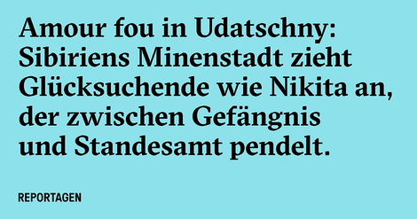 Amour fou in Udatschny – Schicksale aus Sibiriens Diamantenstadt 