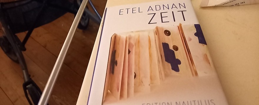 Etel Adnans Zeit