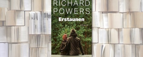 "Erstaunen" von Richard Powers