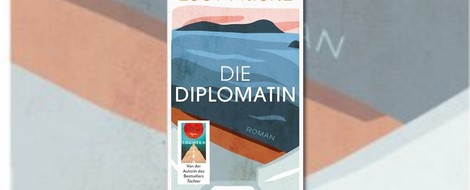 "Die Diplomatin" von Lucy Fricke