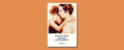 "Vom Ende der Einsamkeit" von Benedict Wells