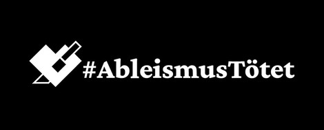 #AbleismusTötet! Hat diese Gewalt System?