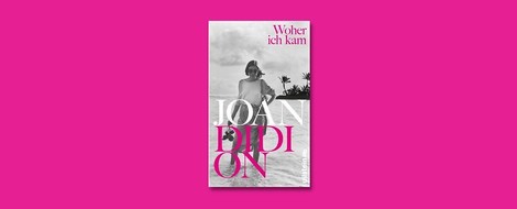 "Woher ich kam" von Joan Didion