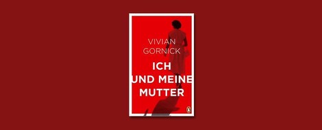 "Ich und meine Mutter" von Vivian Gornick