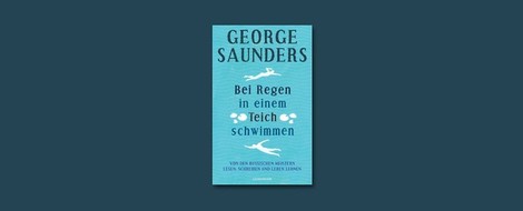 "Bei Regen in einem Teich schwimmen" von George Saunders