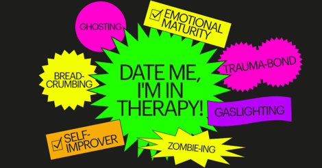 Date me, I´m in Therapy – oder lieber doch nicht?