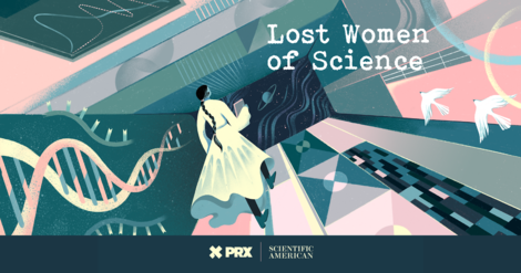 Weiblich, exzellent, vergessen: Lost Women of Science