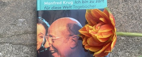 " Ich bin zu zart für diese Welt" von Manfred Krug