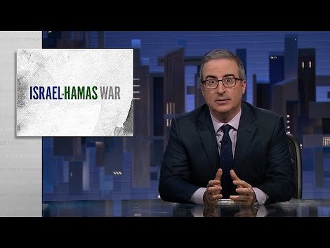 John Oliver spricht über den Krieg in Israel/Palästina