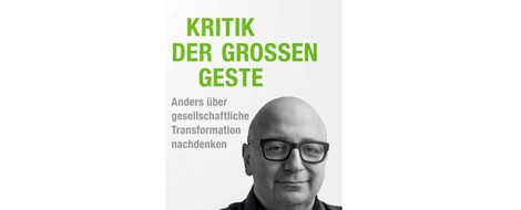 Kritik der großen Gemeinschaft und Transformation, dem großen "wir"